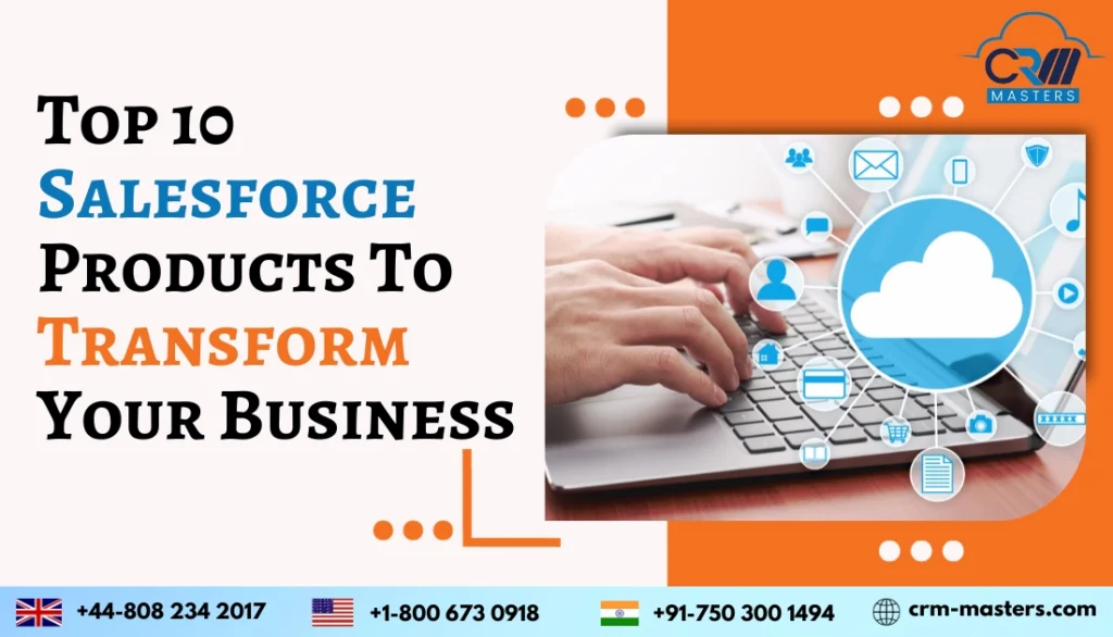 top 10 salesforfce product to transform your business