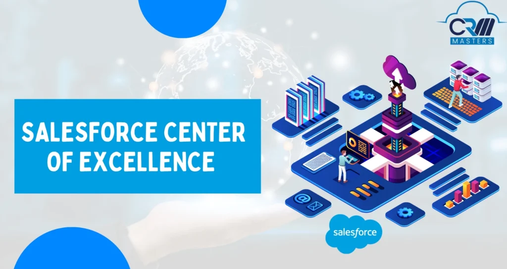 Salesforce Center of Excellence